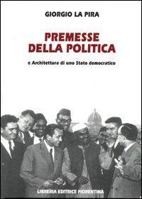 17278308146323-libropremessedellapoliticaearchitetturadiunostatodemocraticoeditorelibreriaeditricefiorentinaanno1970