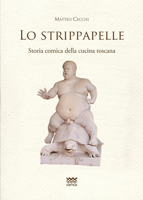 17278310457141-librolostrippapellestoriacomicadellacucinatoscanaeditoresarnusanno2020