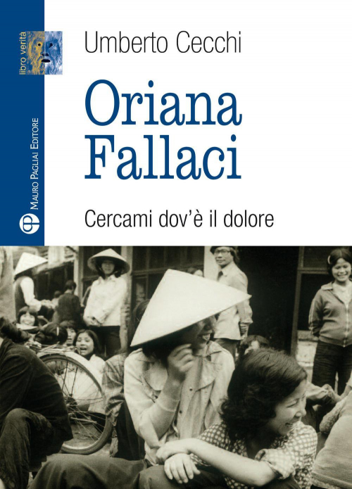 17278310982428-libroorianafallacicercamidoveildoloreeditoremauropagliaieditoreanno2013