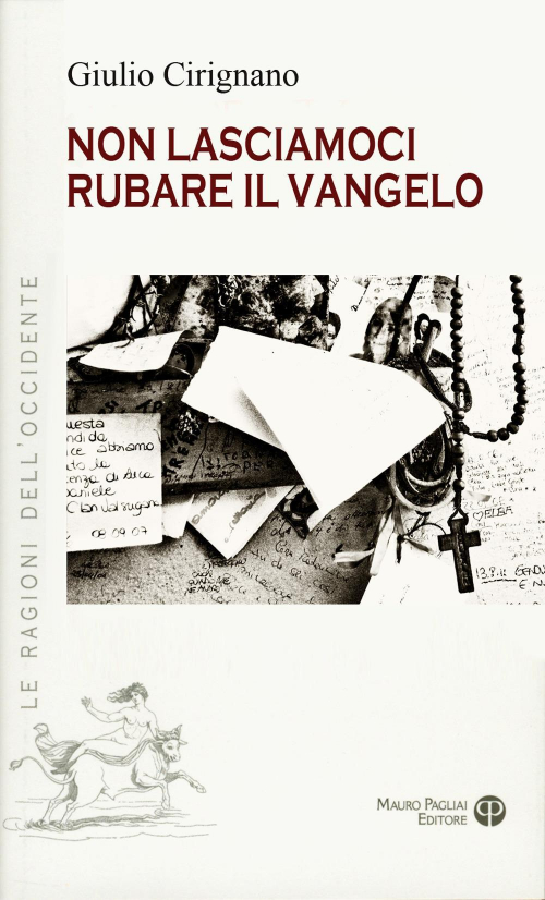 17278311176411-librononlasciamocirubareilvangeloeditoremauropagliaieditoreanno2020