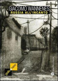 17278311740573-librorussiaallincantoilromanzoveritaditogliattigradeditoremauropagliaieditoreanno2012