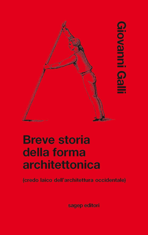 17278312664001-librobrevestoriadellaformaarchitettonicacredolaicodellarchitetturaoccidentaleeditoresagepanno2019