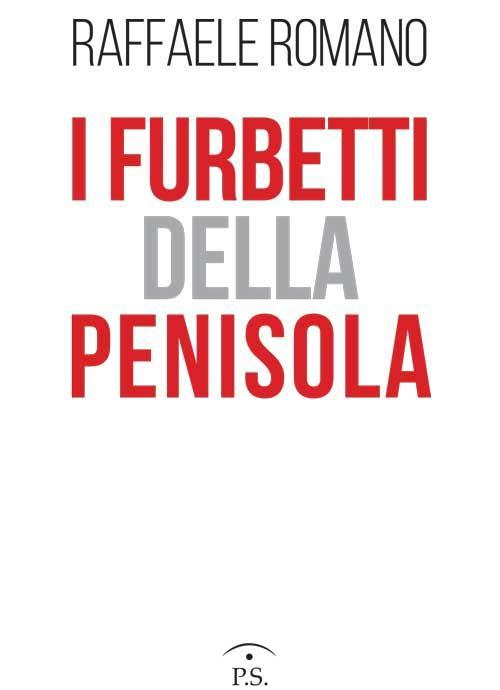 17278313785516-libroifurbettidellapenisolaeditorepsedizionianno2016