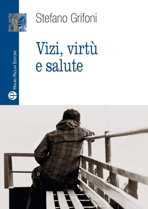 17278317463076-librovizivirtuesaluteeditoremauropagliaieditoreanno2021