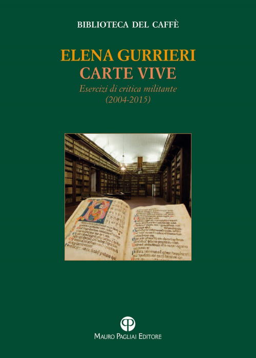 17278317489226-librocarteviveesercizidicriticamilitante20042014editoremauropagliaieditoreanno2015