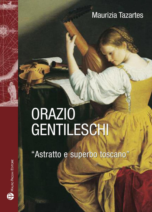 17278317979561-librooraziogentileschiastrattoesuperbotoscanoedizillustrataeditoremauropagliaieditoreanno2016