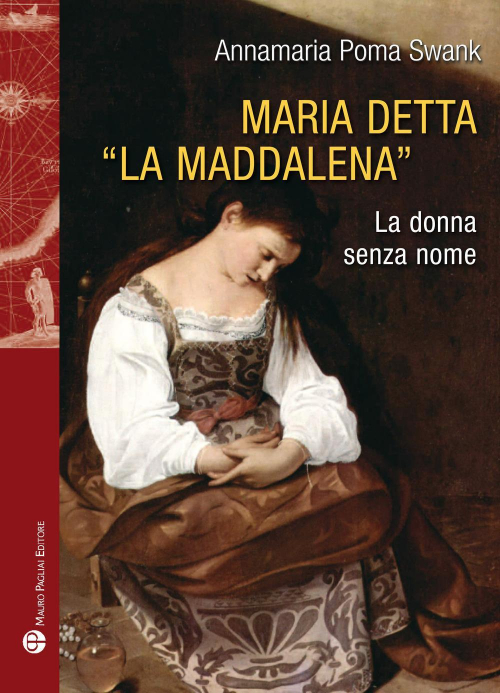 17278318443844-libromariadettalamaddalenaladonnasenzanomeedizillustrataeditoremauropagliaieditoreanno2016