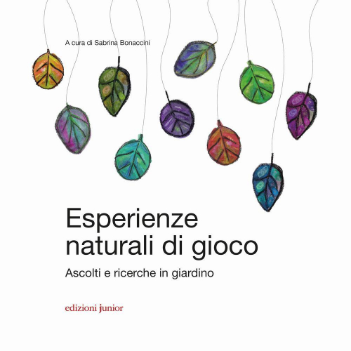 17278321266903-libroesperienzenaturalidigiocoascoltiericercheingiardinoeditorejunioranno2018