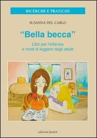 1727832149772-librobellabeccalibriperlinfanziaemodidileggeredegliadultieditorejunioranno2012