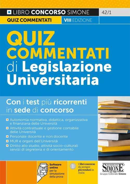 17278322502772-libroquizcommentatidilegislazioneuniversitariaconsoftwaredisimulazioneeditoreedizionigiuridichesimoneanno2021