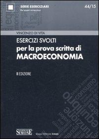 17278322525134-libroesercizisvoltiperlaprovascrittadimacroeconomiaeditoreedizionigiuridichesimoneanno2012