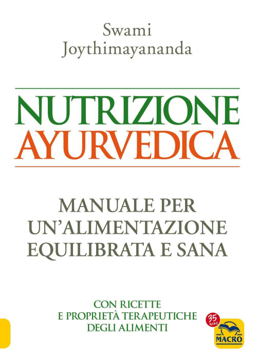 17278323721487-libronutrizioneayurvedicamanualeperunanutrizioneequilibrataesanaeditoremacroedizionianno2021