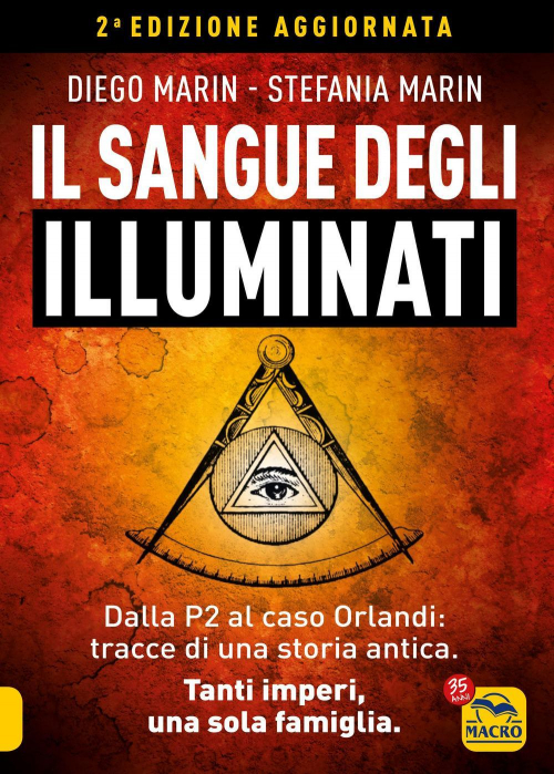 17278325013407-libroilsanguedegliilluminatidallap2alcasoorlanditraccediunastoriaanticatantiimperiunasolafamigliaeditoremacroedizionianno2021