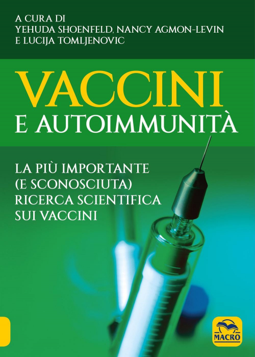 17278326106251-librovaccinieautoimmunitaeditoremacroedizionianno2021