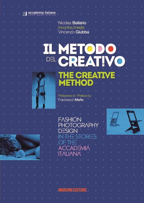 17278326549027-libroilmetododelcreativomodafotografiadesignnellestoriedellaccademiaitalianaedizitalianaeingleseeditorenardinianno2018