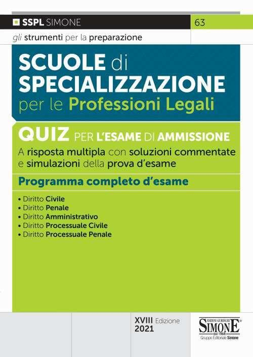 17278327416105-libroscuoledispecializzazioneperleprofessionilegaliquizperlesamediammissionearispostamultiplaconrispostecommentateesimulazionidellaprovaeditoreedizionigiuridichesimoneanno2021