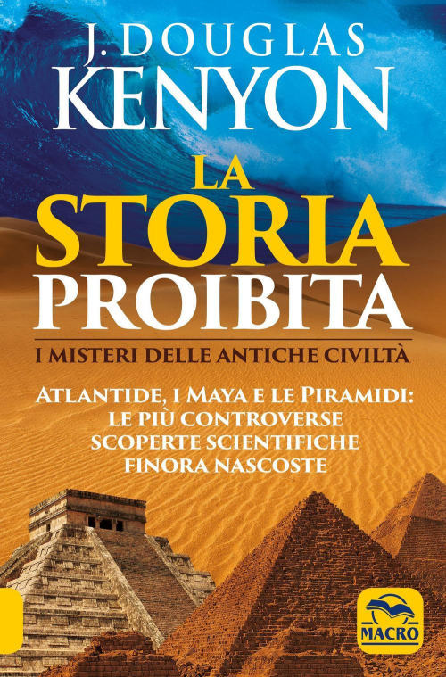 17278329611705-librolastoriaproibitaimisteridelleanticheciviltaatlantideimayaelepiramidilepiucontroversescopertescientifichefinoranascosteeditoremacroedizionianno2021