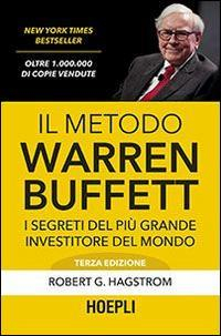 17278330653092-libroilmetodowarrenbuffettisegretidelpiugrandeinvestitoredelmondoeditorehoeplianno2014