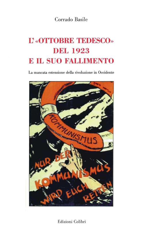 17278332461111-librolottobretedescodel1923eilsuofallimentolamancataestensionedellarivoluzioneinoccidenteeditorecolibriedizionianno2016