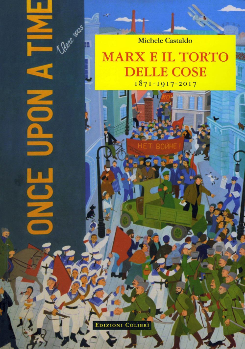 17278332733766-libromarxeiltortodellecose187119172017editorecolibriedizionianno2017