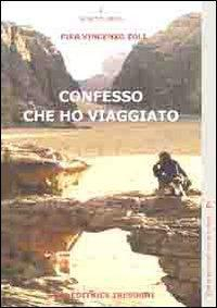 17278333482151-libroconfessochehoviaggiatoeditoretresognianno2013