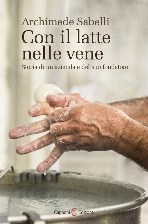 17278335085122-libroconillattenellevenestoriadiunaziendaedelsuofondatoreeditorecapponieditoreanno2018