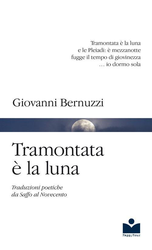 17278335928077-librotramontataelalunatraduzionipoetichedasaffoalnovecentoeditorehappyhouredizionianno2017