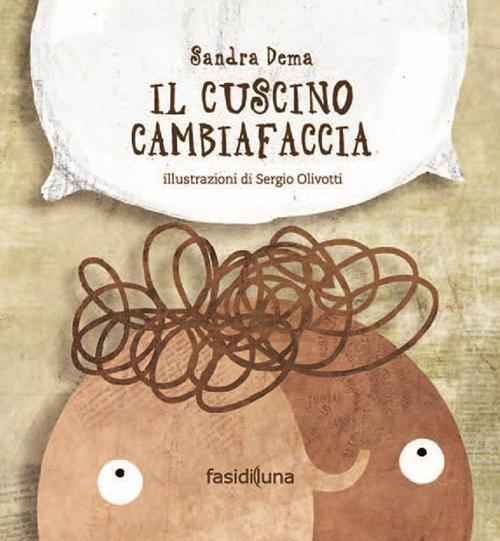 17278336641719-libroilcuscinocambiafacciaeditorefasidilunaanno2015