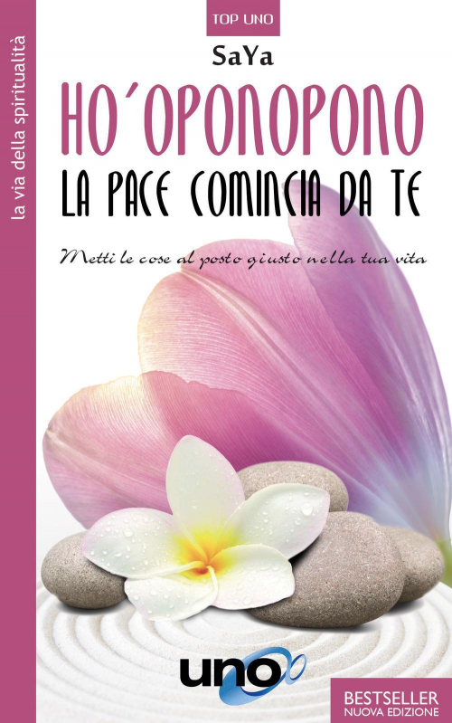 17278337704773-librohooponoponolapacecominciadatemettilecosealpostogiustonellatuavitaeditoreunoeditorianno2021