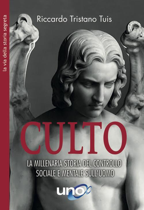 17278337742275-librocultolamillenariastoriadelcontrollosocialeementalesulluomoeditoreunoeditorianno2021