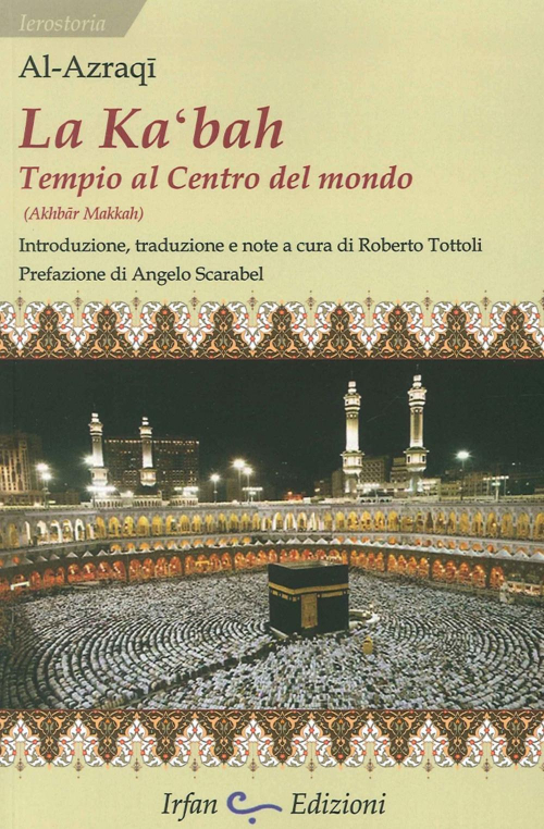 17278339323564-librolakabahtempioalcentrodelmondoeditoreirfananno2015