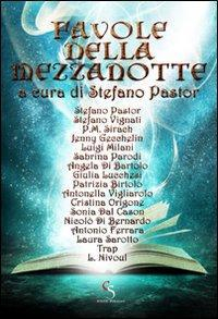 17278339589159-librofavoledellamezzanotteeditoreciesseedizionianno2011