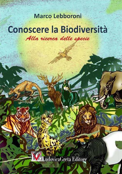 17278340206085-libroconoscerelabiodiversitaallaricercadellaspecieeditorelgeditoreanno2018