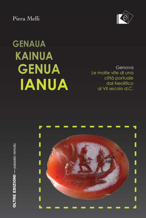 17278341768377-librogenauakainuagenuaianuagenovalemoltevitediunacittaportualedalneoliticoalviisecolodceditoreoltreedizionianno2017