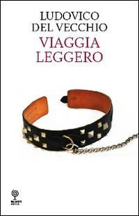 17278342384503-libroviaggialeggeroeditoreincontrieditriceanno2016