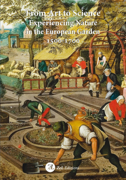 17278344411855-librofromarttoscienceexperiencingnatureintheeuropeangarden15001700editorezoppellielizzianno2016