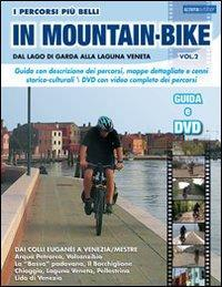 17278347447497-libroipercorsipiubelliinmountainbikedallagodigardaallalagunavenetacondvdvol2editoreazzurrapublishinganno2010