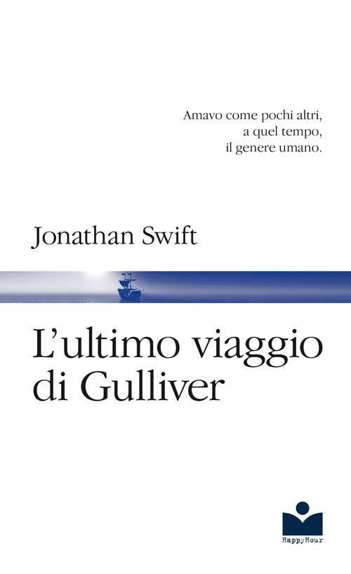 17278347917949-librolultimoviaggiodigullivereditorehappyhouredizionianno2018