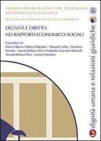 17278348083627-librodignitaedirittoneirapportieconomicosocialieditorelibellulaedizionianno2010