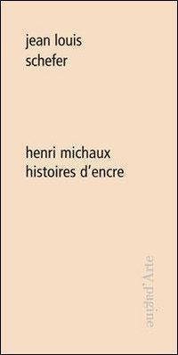 17278349776515-librohenrimichauxhistoiresdencreeditorepaginedarteanno2011