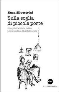 17278355453361-librosullasogliadipiccoleporteeditoreiuppiteranno2012