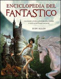 17278356762335-libroenciclopediadelfantasticoeditoredixanno2012