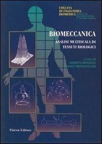 17278356937568-librobiomeccanicaanalisimultisceltaditessutibiologicieditorepatronanno2012