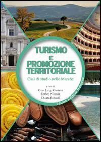 17278357014888-libroturismoepromozioneterritorialecasidistudionellemarcheeditorepatronanno2016