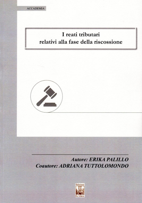 17278358257705-libroireatitributarirelativiallafasedellariscossioneeditoreexlibrisedizionianno2019