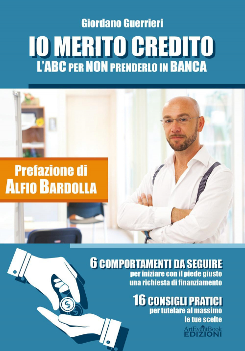 17278359355397-libroiomeritocreditolabcpernonprenderloinbanca6comportamentidaseguire16consiglipraticieditorearteventbookanno2017