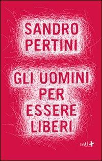 17278359703518-librogliuominiperessereliberieditoreaddeditoreanno2012