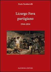 17278360664185-librolicurgofavapartigiano19442014editorebacchilegaeditoreanno2014