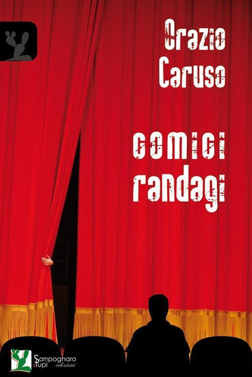 17278362752694-librocomicirandagieditoresampognaropupianno2012