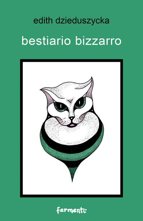 17278367668822-librobestiariobizzarroeditorefermentianno2017